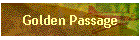 Golden Passage