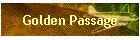 Golden Passage