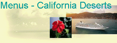 Menus - California Deserts