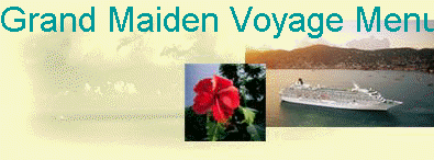 Grand Maiden Voyage Menus